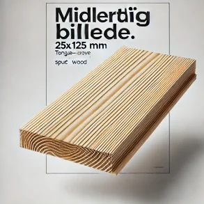 25x125 mm TAGBRDDER Gran fer/not